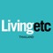 Livingetc Thailand นิตยสารตกแต่งบ้านแนวโมเดิร์นมีสไตล์  ชวนคุณสัมผัสรูปแบบใหม่ในฉบับดิจิตอล พบหลากบ้านสวยทันสมัยที่อบอุ่นน่าอยู่ นำเสนอไอเดียเฉียบแหลมสร้างสรรค์ เชื่อมโลกของการแต่งบ้านเข้ากับโลกของแฟชั่น และยังทำให้บ้านดูมีความเป็นบ้านที่แท้จริงพร้อมด้วยข้อแนะนำอันชาญฉลาด ตลอดจนข้อมูลของผลิตภัณฑ์ใหม่ ๆ ที่น่าสนใจ  เรื่องราวความคิดของนักออกแบบทั้งในและต่างประเทศ งานศิลปะ อาหาร และสถานที่น่าชมน่าเที่ยวซึ่งมีเสน่ห์โดดเด่น --'สวยงาม' และ 'มีประโยชน์' คือหัวใจสำคัญในทุกสิ่งที่ Livingetc THAILAND นำเสนอ