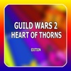 PRO - Guild Wars 2 Heart of Thorns Game Version Guide