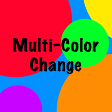 Activities of Multi-Color Change