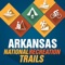 ARKANSAS NATIONAL RECREATION TRAILS invite you to explore Arkansas’s great national system of trails and greenways