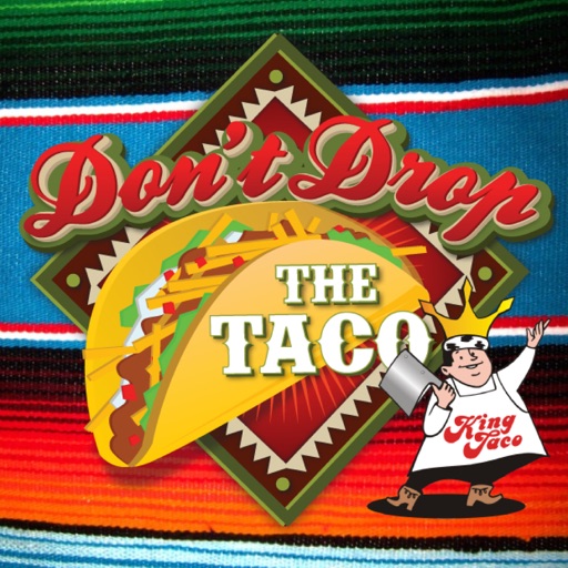 Dont Drop The Taco Powered By King Taco Icon