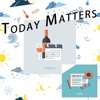 Today Matters