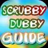 Guide for Scrubby Dubby