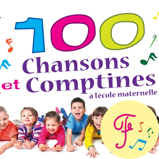 100 chansons et comptines à l'école maternelle - L'app compagnon