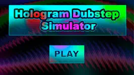 Game screenshot Hologram Dubstep Simulator hack