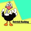 Ostrich Dashing