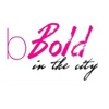 bBold In The City