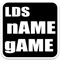 LDS Name Game Free