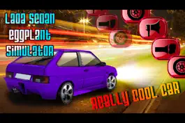Game screenshot Lada Sedan Eggplant Simulator mod apk