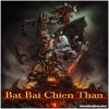 Bat Bai Chien Than