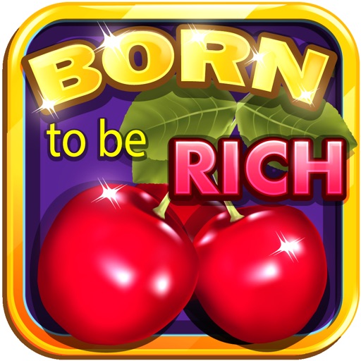 Wild Cherries Slot Machine Casino - Born 2 Be Rich And To Win Big! Icon