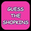 Guess Game for Shopkins - Multiplayer Trivia Quiz Edition