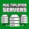 Servers for Minecraft Pocket Edition: Multiplayer Server Mods