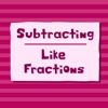 Subtracting Like Fractions