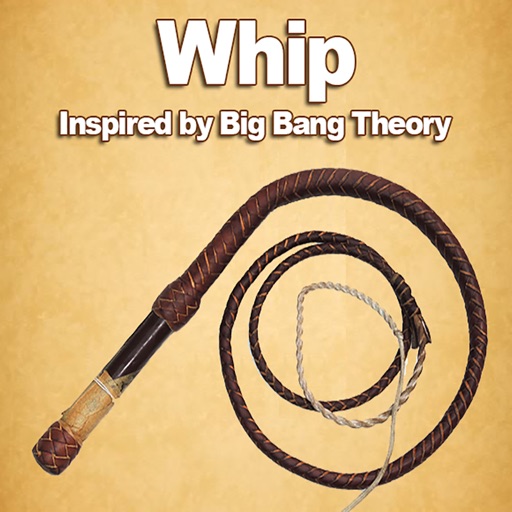 Simple Whip - Big Bang Theory Free App on Whipping Sound Effect icon