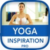Yoga Inspiration PRO - Simply and Quick Yoga Workouts for Woman and Men with Healthy Poses, Fitness, Workout and Motivation