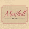 Meatball Room