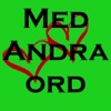 Med Andra Ord 3