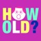 Find out how old you look
