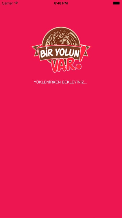 Bir Yolun Var