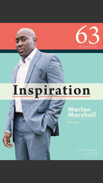 63 Magazine, for progressive political organizers.