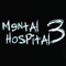 Mental Hospital III