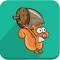 Hop, Jump, Dodge, and Dash to avoid the Obstacles in the forest as fast as you can, and help the Squirrel Save The Nut