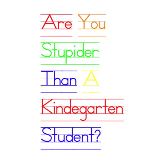 Are You Stupider Than A Kindergarten Student? iOS App