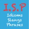 English Dictionary of Idioms, Phrases, Slangs, Expressions & Pictures