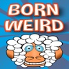 Born Weird: Swipeout and Dropout the Weirdo