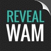 Reveal WAM