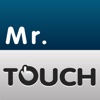 Mr. Touch