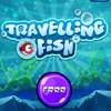 Travelling Fish