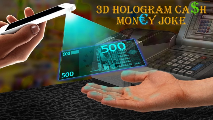 3D Hologram Cash Money Joke