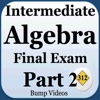 Intermediate Algebra Final Exam Review Part 2