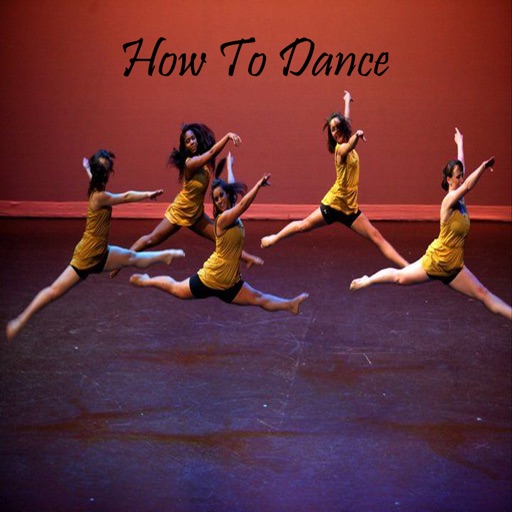 How To Dance - Hip Hop, Break Dance, Belly, Jazz, Salsa and more iOS App