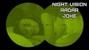 Night Vision Radar Joke screenshot #1 for iPhone
