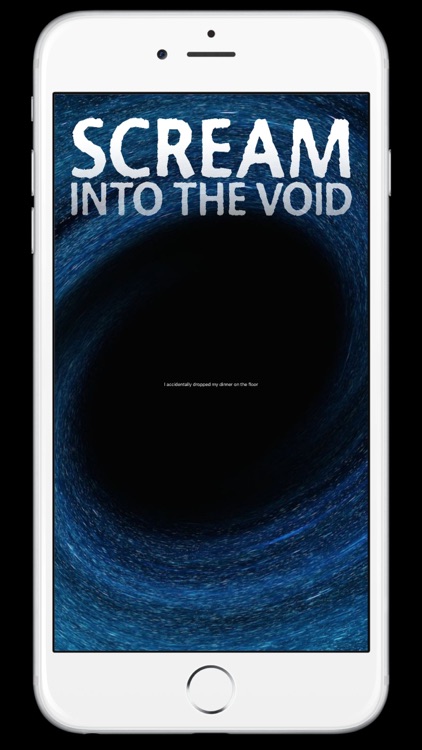 Scream Into The Void — Express your thoughts without any of the consequences