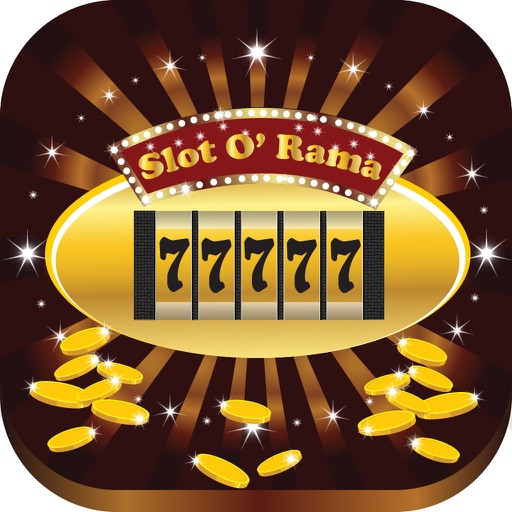 Slot O' Rama - Free Slot Mania Game 2016 Icon