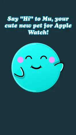 Game screenshot Mu - Watch Pet mod apk