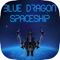 Blue Dragon Spaceship Alein Galaxy War