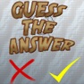 Get Guess The Right Answer - Watch Game for iOS, iPhone, iPad Aso Report