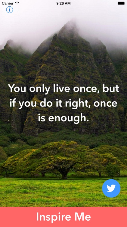 InspireMe - Quotes you should live by