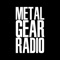 Metal Gear Radio