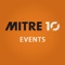 The Mitre10 Events app puts all our events in your hand