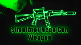 Game screenshot Simulator Neon Gun Weapon hack
