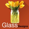 Glass Ideas & Designs