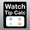 Watch Tip Calculator - Tipy Calc