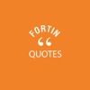 Fortin Quotes