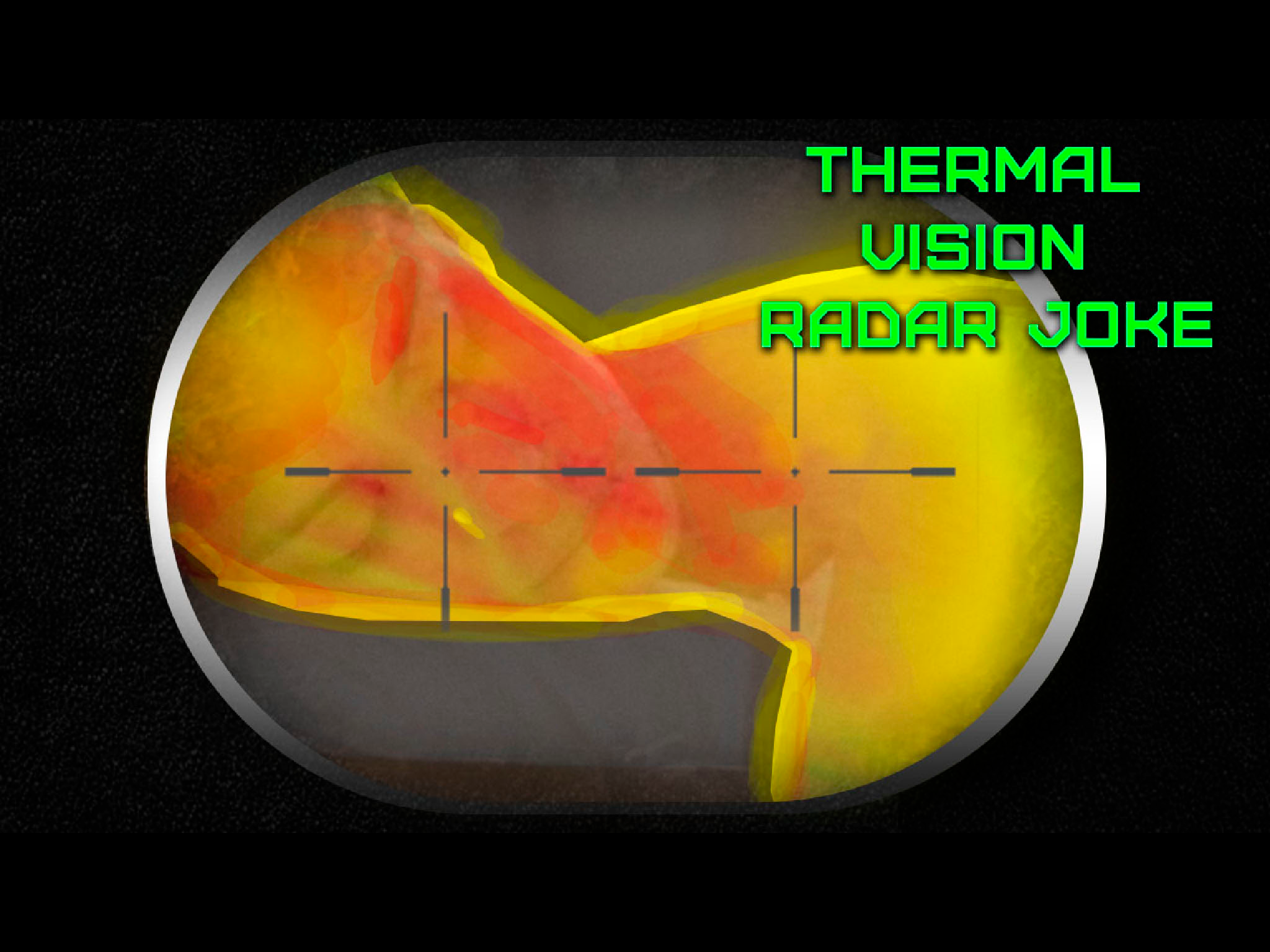 Thermal Vision Radar Joke